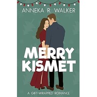 Merry Kismet by Anneka R. Walker PDF ePub Audio Book Summary