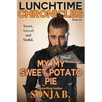 My, My Sweet Potato Pie by Sonja B PDF ePub Audio Book Summary