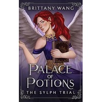 Palace of Potions by Brittany Wang PDF ePub Audio Book Summary