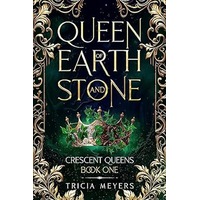 Queen of Earth and Stone by Tricia Meyers PDF ePub Audio Book Summary