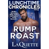 Rump Roast by Laquette PDF ePub Audio Book Summary