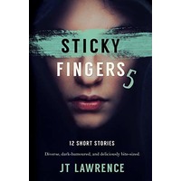 Sticky Fingers 5 by J T Lawrence PDF ePub Audio Book Summary