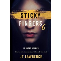 Sticky Fingers 6 by J T Lawrence PDF ePub Audio Book Summary
