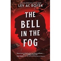 The Bell in the Fog by Lev AC Rosen PDF ePub Audio Book Summary