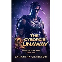 The Cyborg's Runaway by Samantha Charlton PDF ePub Audio Book Summary