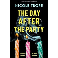 The Day After the Party by Nicole Trope PDF ePub Audio Book Summary