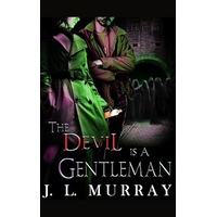 The Devil Is a Gentleman by J.L. Murray PDF ePub Audio Book Summary
