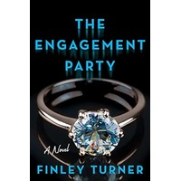 The Engagement Party by Finley Turner PDF ePub Audio Book Summary