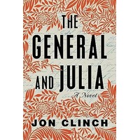 The General and Julia by Jon Clinch PDF ePub Audio Book Summary