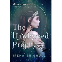 The Hawkweed Prophecy by Irena Brignull PDF ePub Audio Book Summary