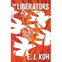 The Liberators by E J Koh PDF ePub Audio Book Summary
