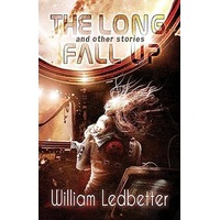 The Long Fall Up by William Ledbetter PDF ePub Audio Book Summary