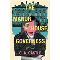 The Manor House Governess by C. A. Castle PDF ePub Audio Book Summary