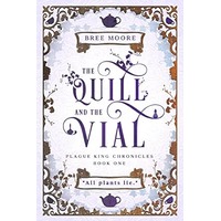 The Quill and the Vial by Bree Moore PDF ePub Audio Book Summary