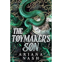 The Toymaker's Son by Ariana Nash PDF ePub Audio Book Summary