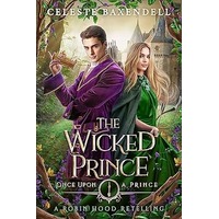 The Wicked Prince by Celeste Baxendell PDF ePub Audio Book Summary