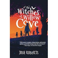 The Witches of Willow Cove by Josh Roberts PDF ePub Audio Book Summary