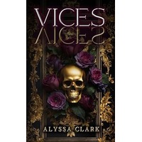Vices by Alyssa Clark PDF ePub Audio Book Summary