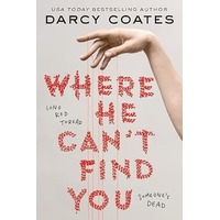 Where He Can't Find You by Darcy Coates PDF ePub Audio Book Summary