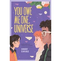You Owe Me One, Universe by Chad Lucas PDF ePub Audio Book Summary