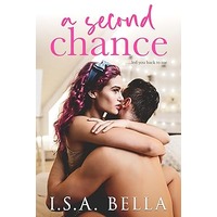 A Second Chance by I S A Bella PDF ePub Audio Book Summary