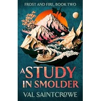 A Study in Smolder by Val Saintcrowe PDF ePub Audio Book Summary
