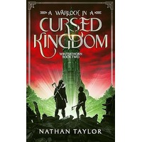 A Warlock in a Cursed Kingdom by Nathan Taylor PDF ePub Audio Book Summary