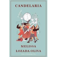 Candelaria by Melissa Lozada-Oliva PDF ePub Audio Book Summary