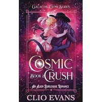 Cosmic Crush by Clio Evans PDF ePub Audio Book Summary