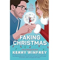 Faking Christmas by Kerry Winfrey PDF Faking Christmas by Kerry Winfrey PDF