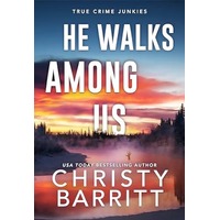 He Walks Among Us by Christy Barritt PDF ePub Audio Book Summary