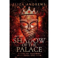 In the Shadow of the Palace by Eliza Andrews PDF ePub Audio Book Summary