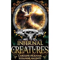 Infernal Creatures by Caroline Peckham PDF ePub Audio Book Summary
