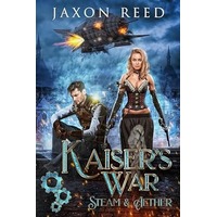 Kaiser's War by Jaxon Reed PDF ePub Audio Book Summary