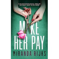Make Her Pay by Miranda Rijks PDF ePub Audio Book Summary