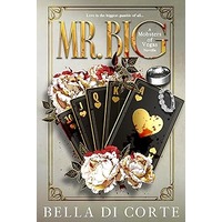 Mr. Big by Bella Di Corte PDF ePub Audio Book Summary