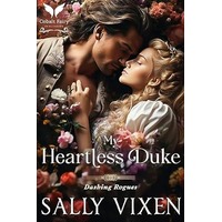 My Heartless Duke by Sally Vixen PDF ePub Audio Book Summary