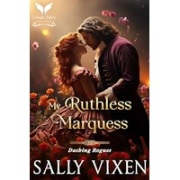 My Ruthless Marquess by Sally Vixen PDF ePub Audio Book Summary