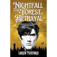 Nightfall in the Forest of Betrayal by Loren Tuxford PDF ePub Audio Book Summary