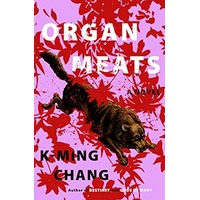 Organ Meats by K-Ming Chang PDF ePub Audio Book Summary