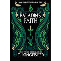 Paladin's Faith by T. Kingfisher PDF ePub Audio Book Summary