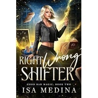 Right Wrong Shifter by Isa Medina PDF ePub Audio Book Summary