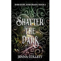 Shatter the Dark by Jenna Collett PDF ePub Audio Book Summary