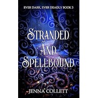 Stranded and Spellbound by Jenna Collett PDF ePub Audio Book Summary