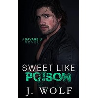 Sweet Like Poison by Julia Wolf PDF ePub Audio Book Summary