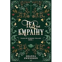 Tea and Empathy by Shanna Swendson PDF ePub Audio Book Summary