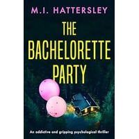 The Bachelorette Party by M I Hattersley PDF ePub Audio Book Summary