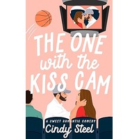The One with the Kiss Cam by Cindy Steel PDF ePub Audio Book Summary
