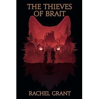 The Thieves of Brait by Rachel Grant PDF ePub Audio Book Summary