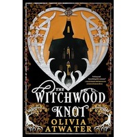 The Witchwood Knot by Olivia Atwater PDF ePub Audio Book Summary